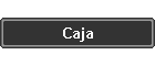 Caja