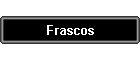 Frascos