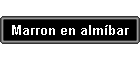 Marron en almbar